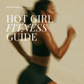 the hot girl fitness guide